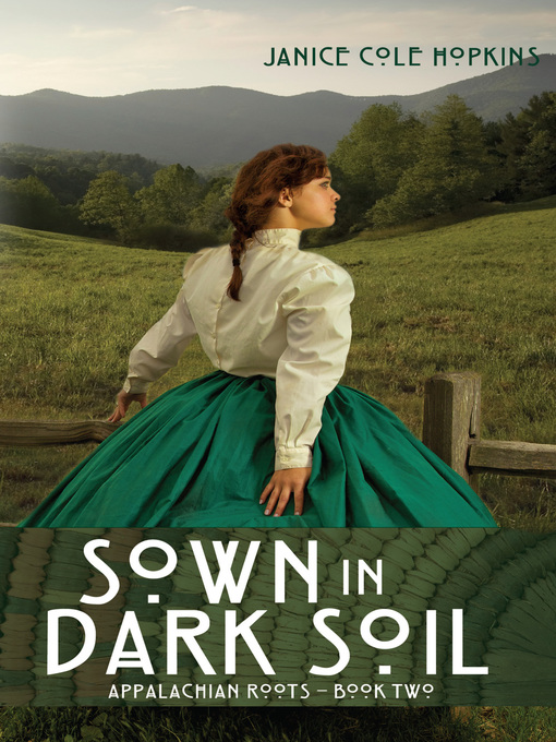 Title details for Sown in Dark Soil by Janice Cole Hopkins - Available